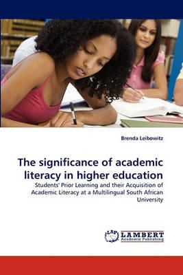 The Significance of Academic Literacy in Higher Education