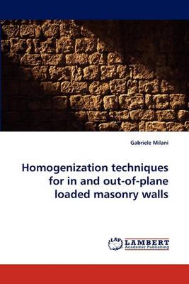 Homogenization techniques for in and out-of-plane loaded masonry walls