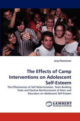 The Effects of Camp Interventions on Adolescent Self-Esteem