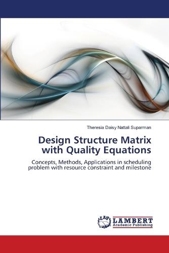 Design Structure Matrix with Quality Equations