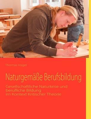 Naturgemäße Berufsbildung
