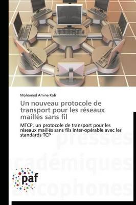 Un Nouveau Protocole de Transport Pour Les Reseaux Mailles Sans Fil