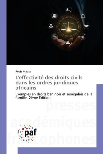 L'effectivité des droits civils dans les ordres juridiques africains
