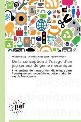 de la Conception A L Usage D Un Jeu Serieux de Genie Mecanique