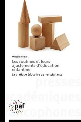 Les Routines Et Leurs Ajustements D Education Enfantine