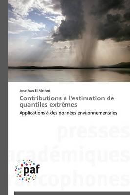 Contributions À l'Estimation de Quantiles Extrèmes