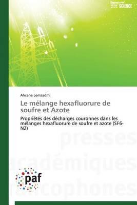 Le Melange Hexafluorure de Soufre Et Azote