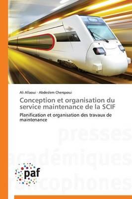 Conception Et Organisation Du Service Maintenance de la Scif