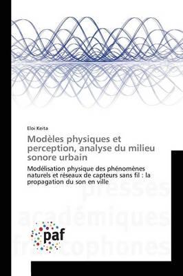 Modèles Physiques Et Perception, Analyse Du Milieu Sonore Urbain