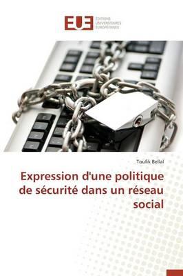 Expression d'une politique de sécurité dans un réseau social