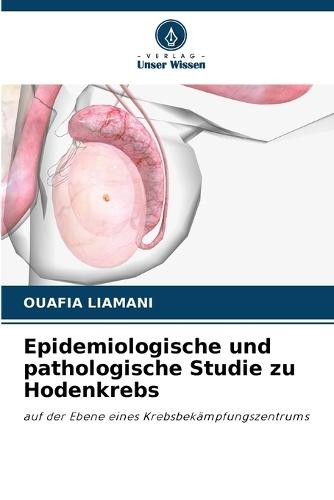 Epidemiologische und pathologische Studie zu Hodenkrebs