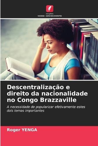 Descentralização e direito da nacionalidade no Congo Brazzaville