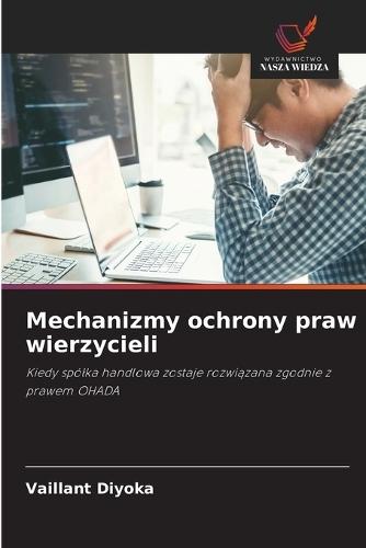 Mechanizmy ochrony praw wierzycieli