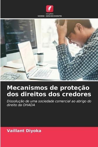 Mecanismos de proteção dos direitos dos credores