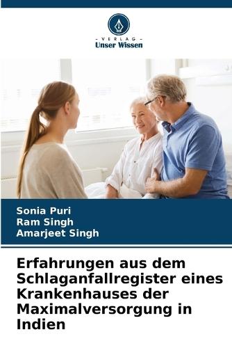 Erfahrungen aus dem Schlaganfallregister eines Krankenhauses der Maximalversorgung in Indien