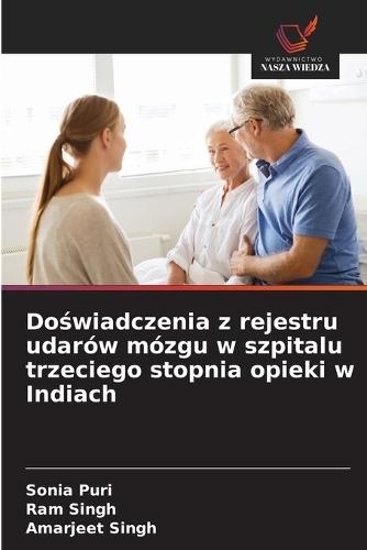 Doświadczenia z rejestru udarów mózgu w szpitalu trzeciego stopnia opieki w Indiach