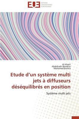 Etude D Un Systeme Multi Jets A Diffuseurs Desequilibres En Position
