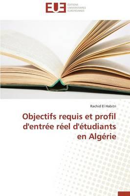 Objectifs Requis Et Profil d'Entree Reel d'Etudiants En Algerie