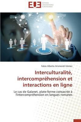 Interculturalité, intercompréhension et interactions en ligne