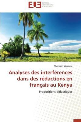 Analyses Des Interferences Dans Des Redactions En Francais Au Kenya