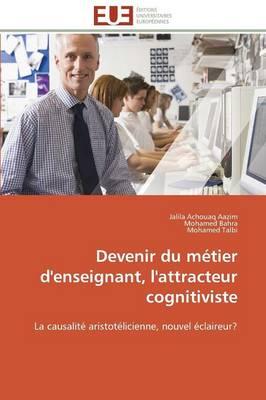 Devenir Du Métier d'Enseignant, l'Attracteur Cognitiviste