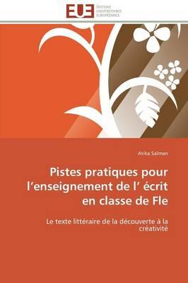 Pistes Pratiques Pour L Enseignement de L Écrit En Classe de Fle
