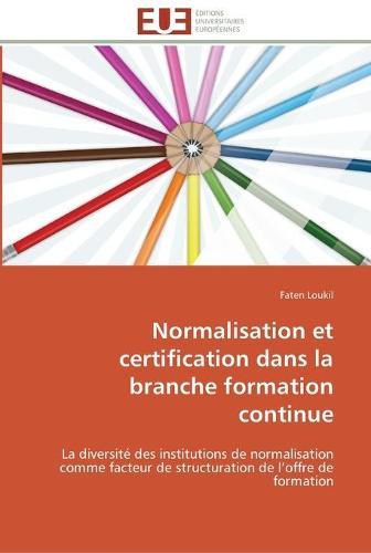 Normalisation et certification dans la branche formation continue