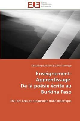 Enseignement-Apprentissage de la Poésie Écrite Au Burkina Faso