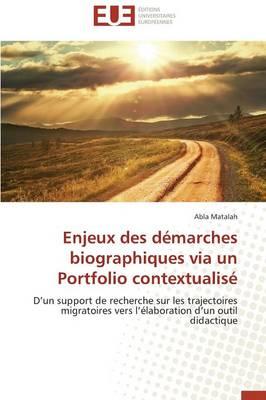 Enjeux Des Demarches Biographiques Via Un Portfolio Contextualise