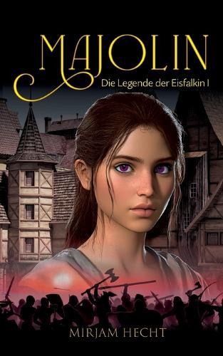 Majolin: Die Legende der Eisfalkin 1