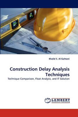 Construction Delay Analysis Techniques