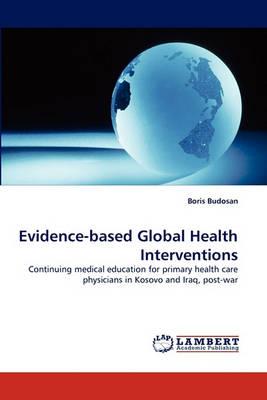 Evidence-based Global Health Interventions