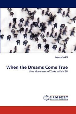 When the Dreams Come True