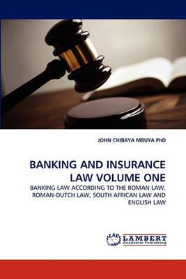 Banking and Insurance Law Volume One