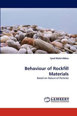 Behaviour of Rockfill Materials