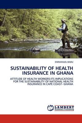 Sustainability of Health Insurance in Ghana