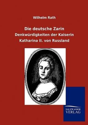 Die deutsche Zarin