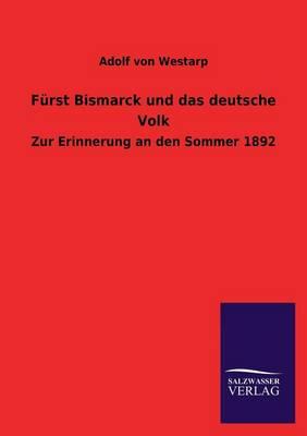 Furst Bismarck Und Das Deutsche Volk