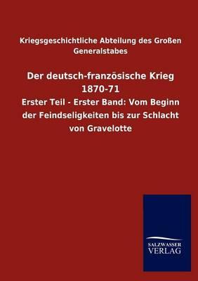 Der Deutsch-Franzosische Krieg 1870-71
