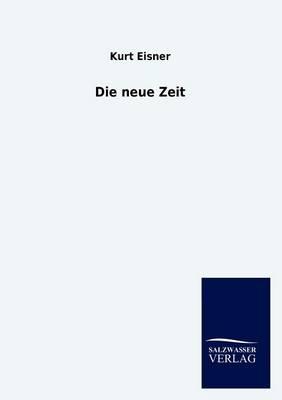 Die neue Zeit