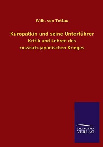 Kuropatkin und seine Unterfuhrer