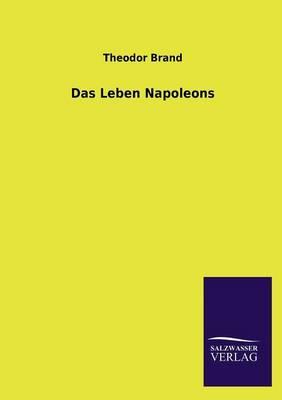 Das Leben Napoleons
