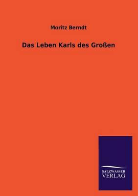 Das Leben Karls Des Grossen