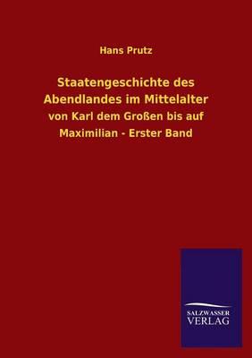 Staatengeschichte Des Abendlandes Im Mittelalter