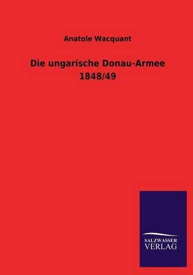 Die Ungarische Donau-Armee 1848/49