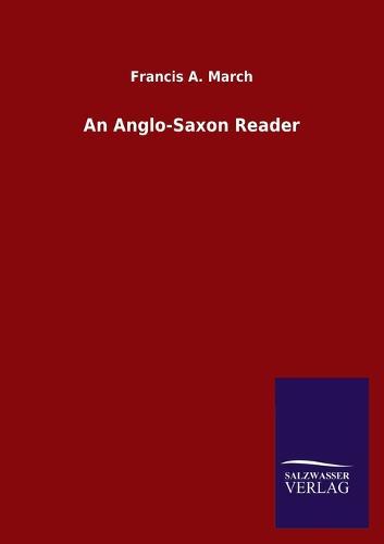 An Anglo-Saxon Reader
