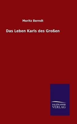 Das Leben Karls des Großen