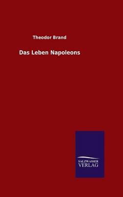 Das Leben Napoleons