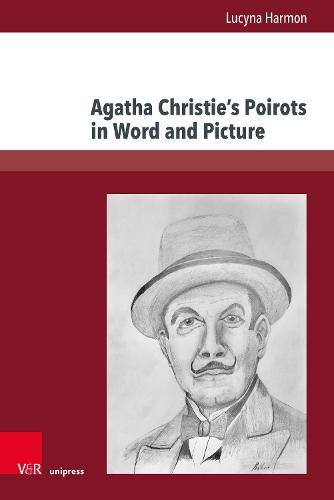 Agatha Christie’s Poirots in Word and Picture: Strategies in Screen Adaptations of Poirot Histories from the Viewpoint of Translation Studies
