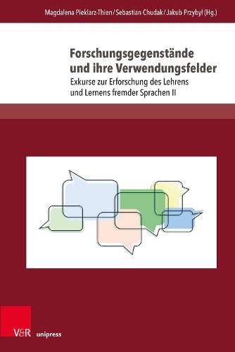 Forschungsgegenstände und ihre Verwendungsfelder: Exkurse zur Erforschung des Lehrens und Lernens fremder Sprachen II